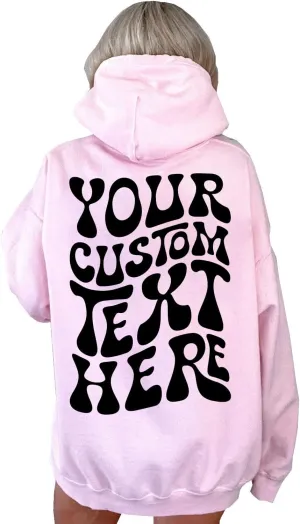 Custom Hoodie Text On Back, Words On Back of Hoodie, Hoodie Words On Back, Personalized Hoodie