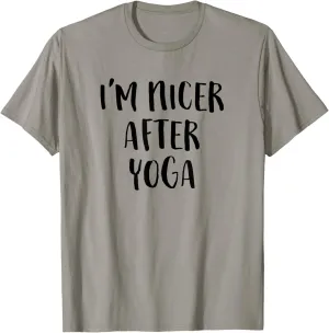 I'm Nicer After Yoga T Shirt Funny Sarcastic Workout Saying T-Shirt