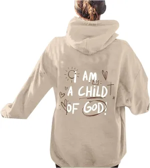 Oversized I am a Child Of God Hoodie Christian Faith Religious God Tops Man Woman Longs Sleeve Pullover Sweatshirt